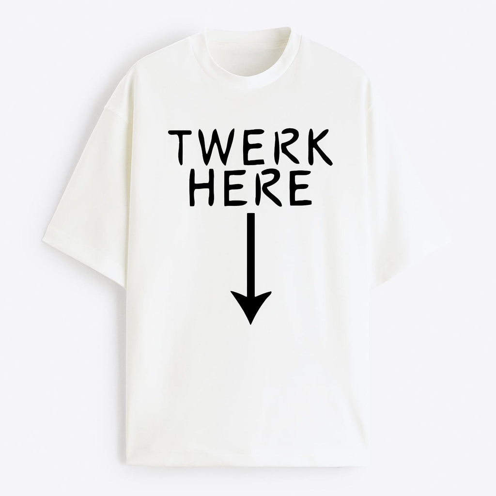 "Twerk Here" Oversize T-Shirt - USA