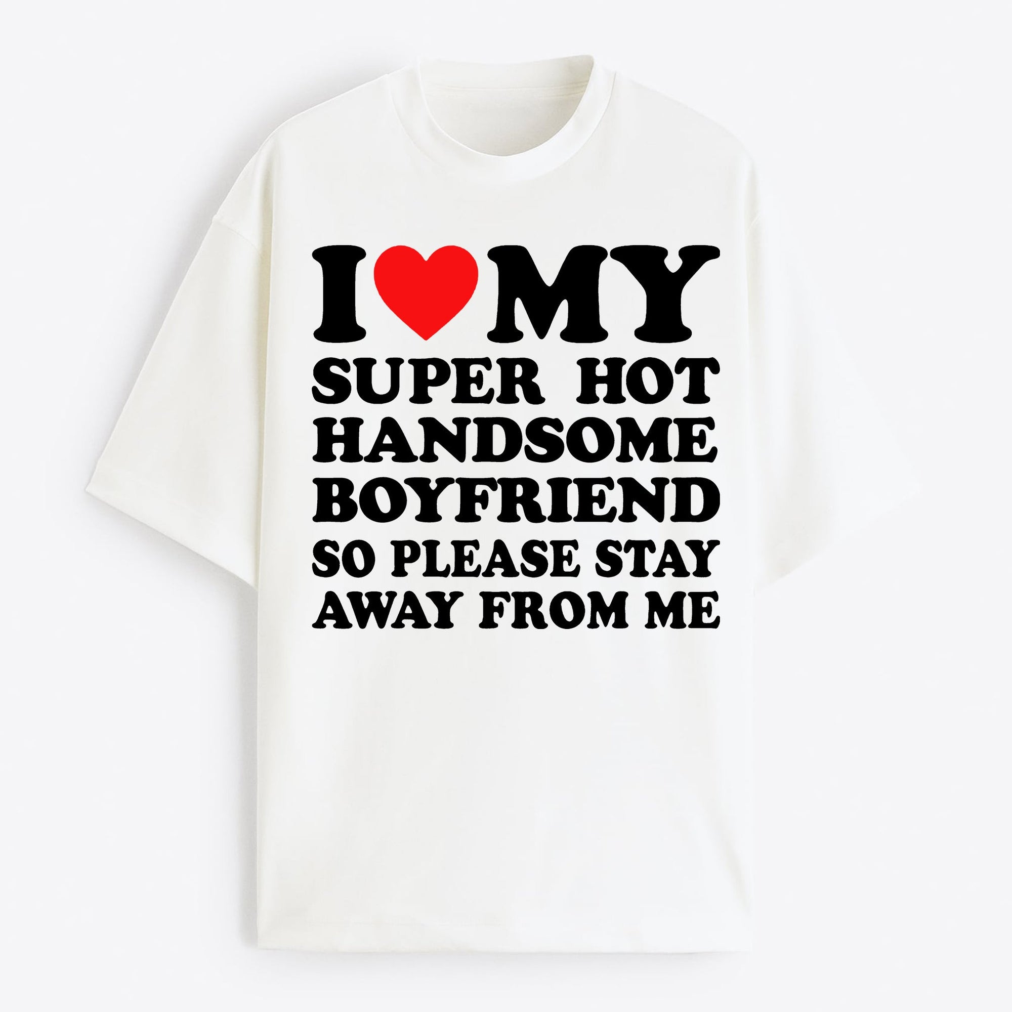 "I Love My Boyfriend" Oversize T-Shirt - USA