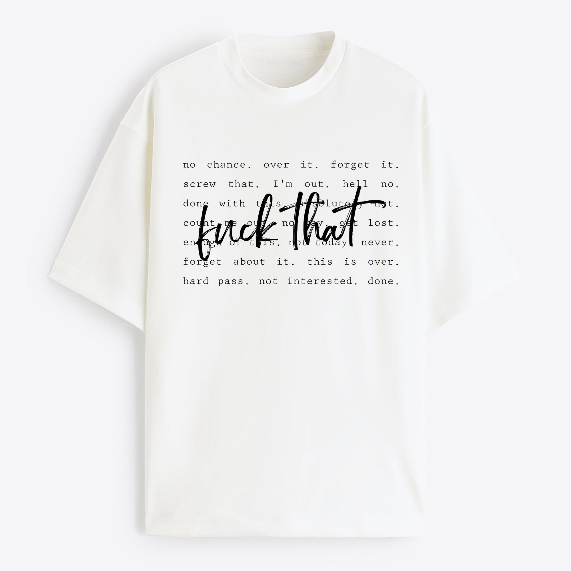 "F*ck That" Oversize T-Shirt - USA