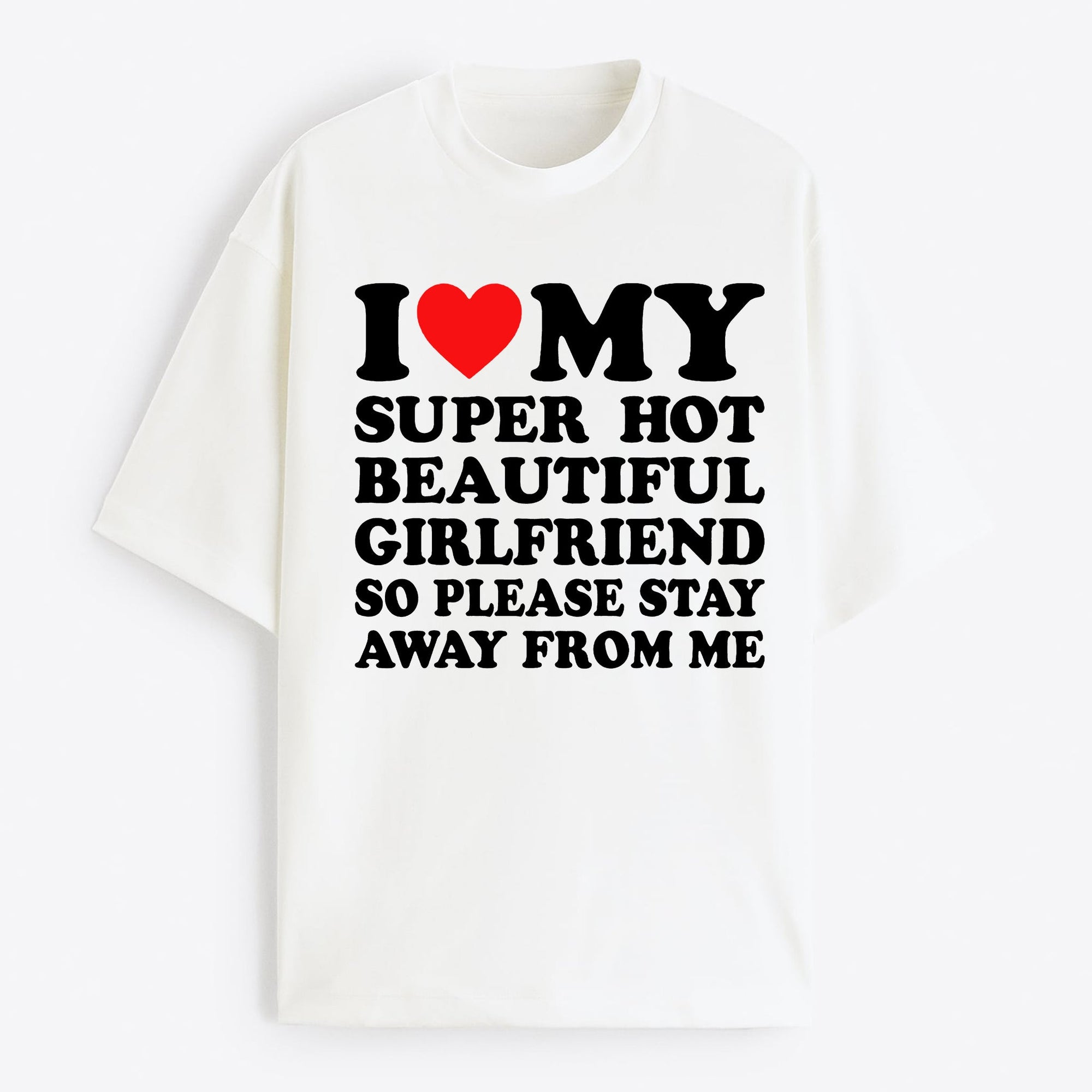 "I Love My Hot Girlfriend" Oversize T-Shirt - USA