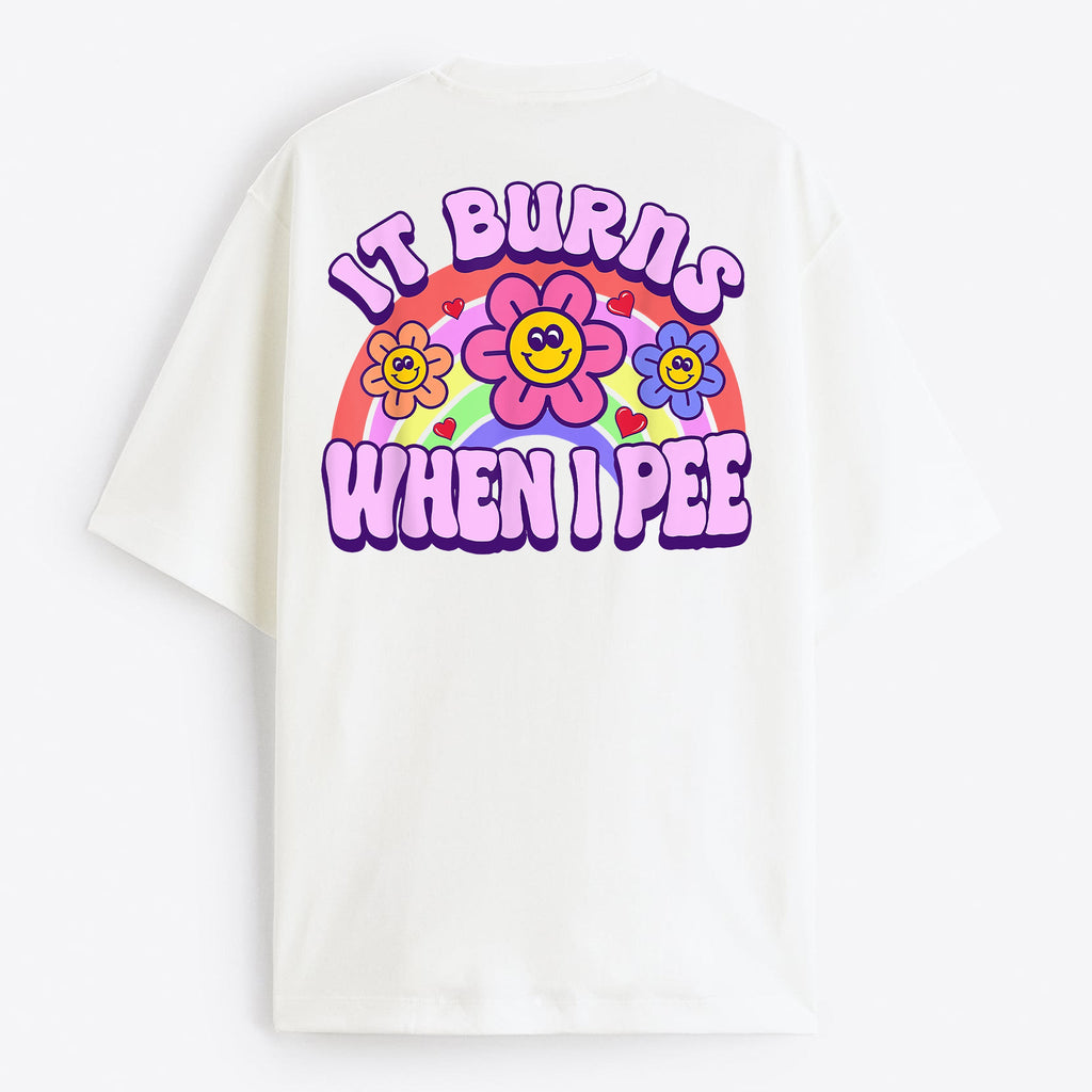 "It Burns When I Pee" Oversize T-Shirt - USA