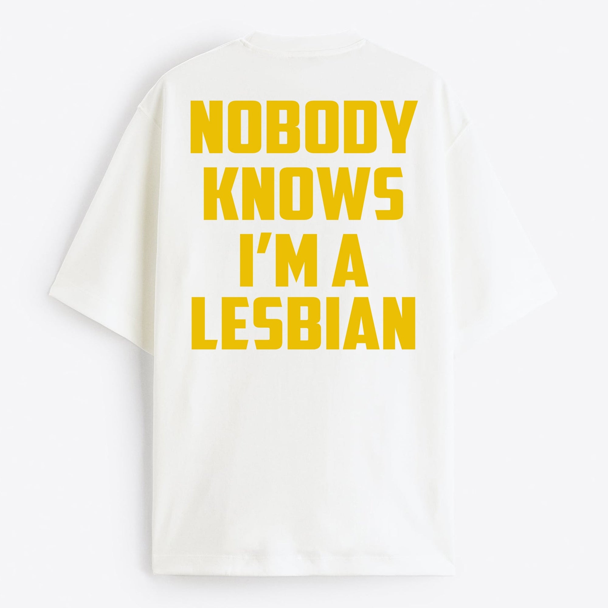 "Nobody Knows I'm a Lesbian" Oversize T-Shirt - USA