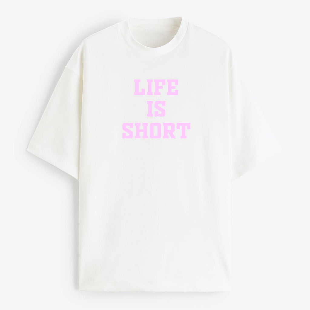 "Life is Short" Oversize T-Shirt - USA