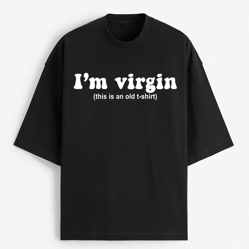 "I'm Virgin" Oversize T-Shirt - USA