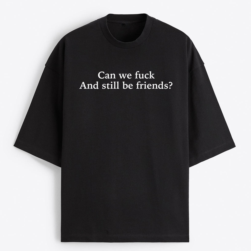 "Still Be Friends" Oversize T-Shirt - USA