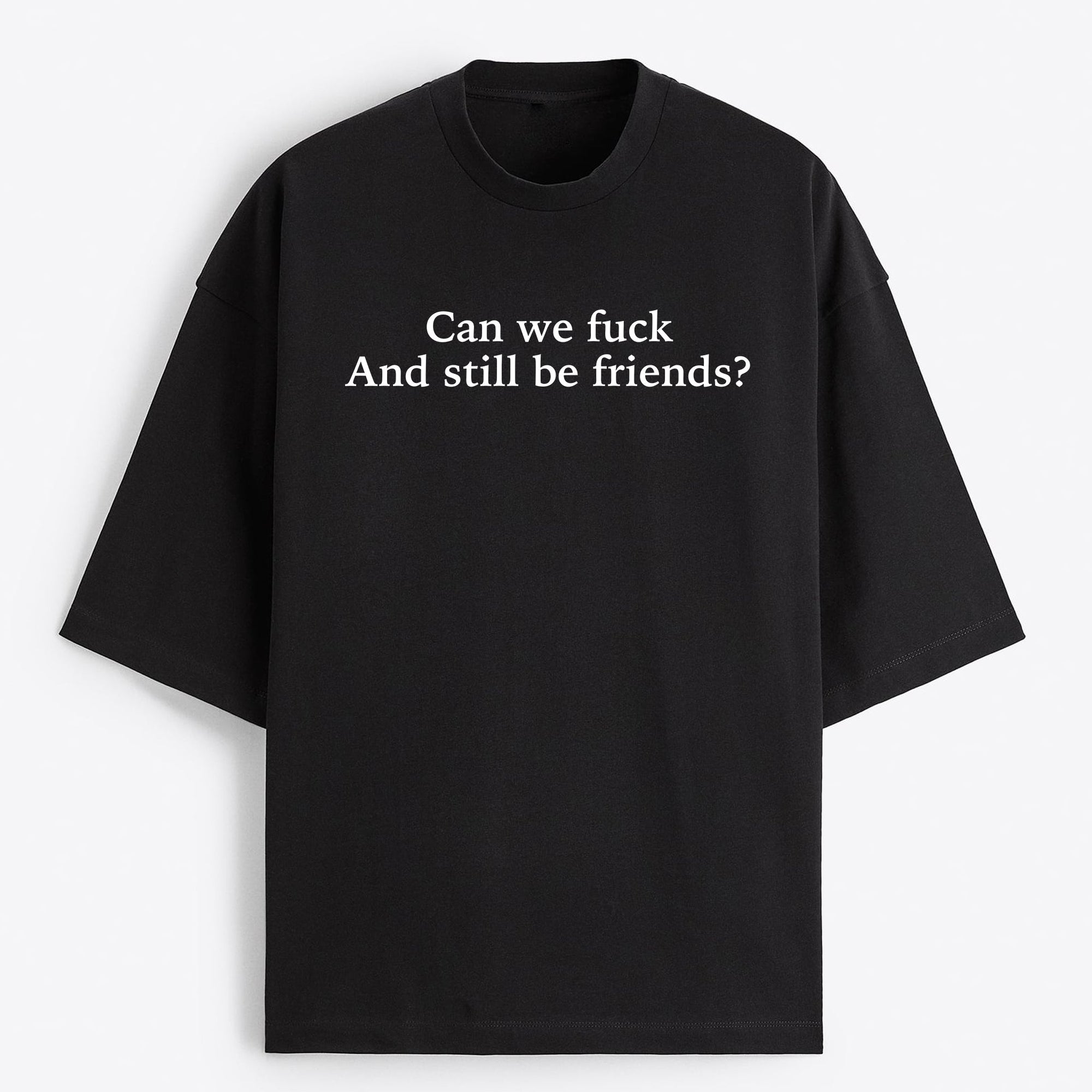 "Still Be Friends" Oversize T-Shirt - USA