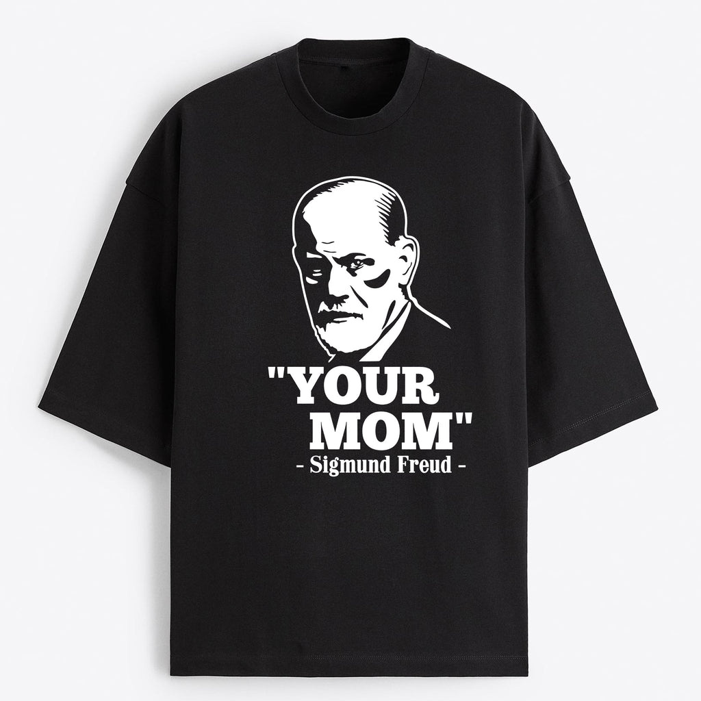 "Freud - Your Mom" Oversize T-Shirt - USA
