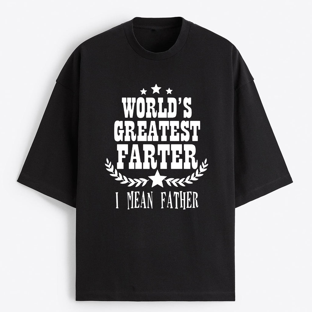"Best Farter, Sorry Father" Oversize T-Shirt - USA