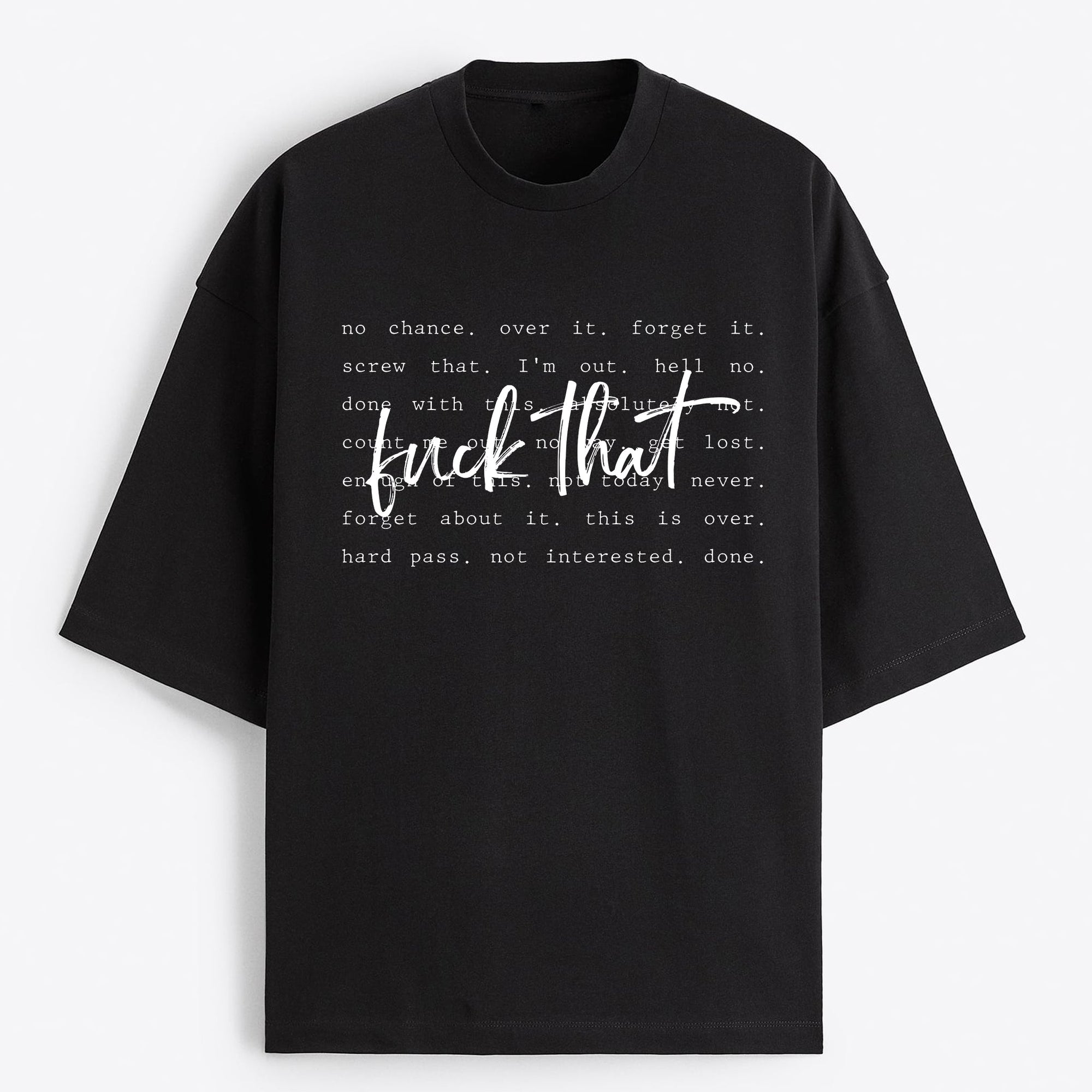 "F*ck That" Oversize T-Shirt - USA