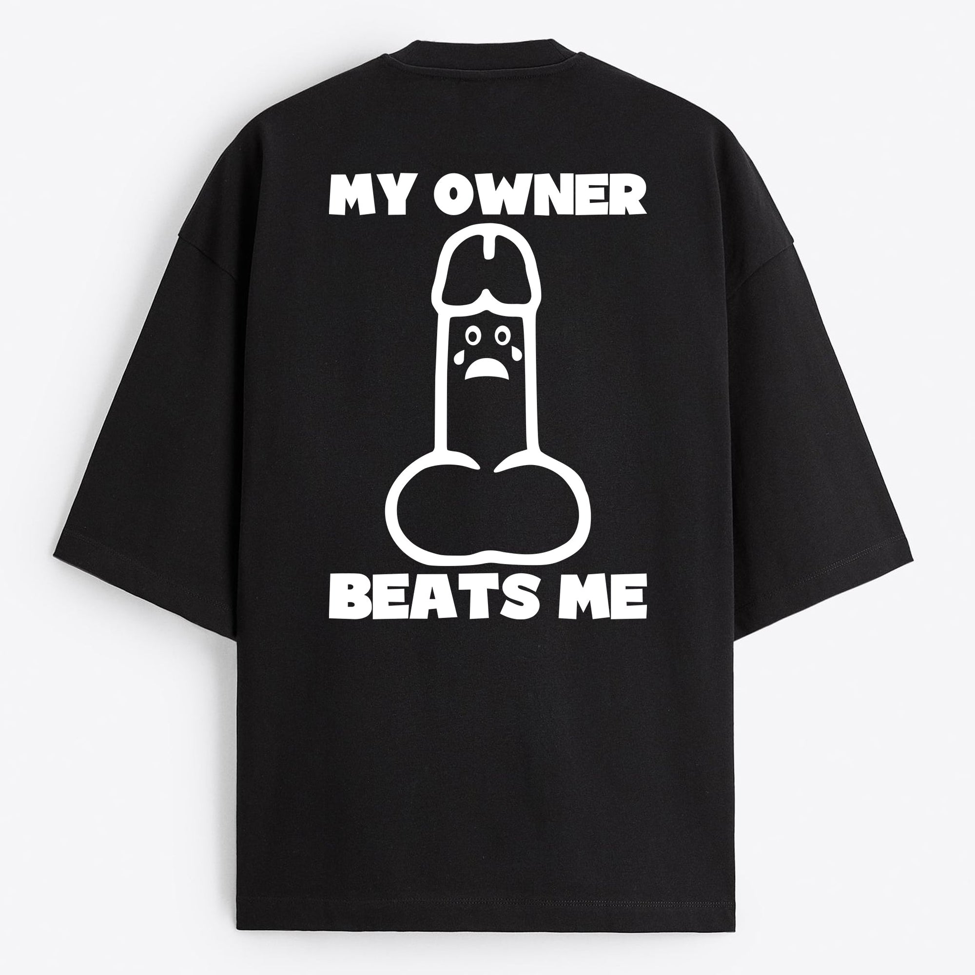 "My Owner Beats Me" Oversize T-Shirt - USA